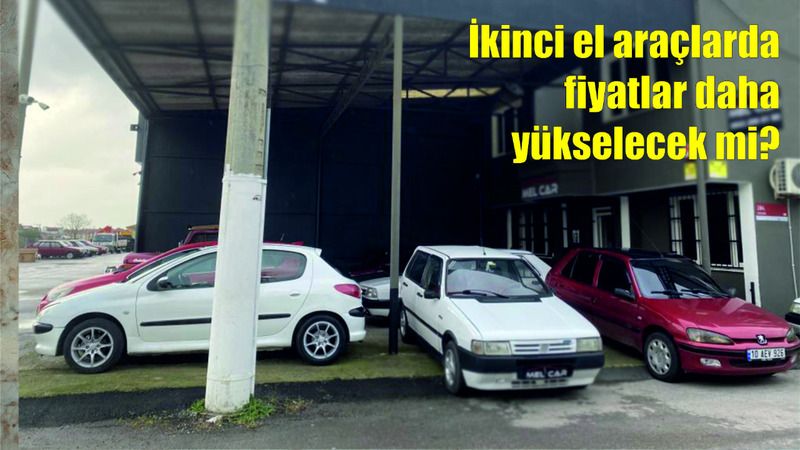 2. El otomobilde talep yükselince, fiyatta yükseliyor!